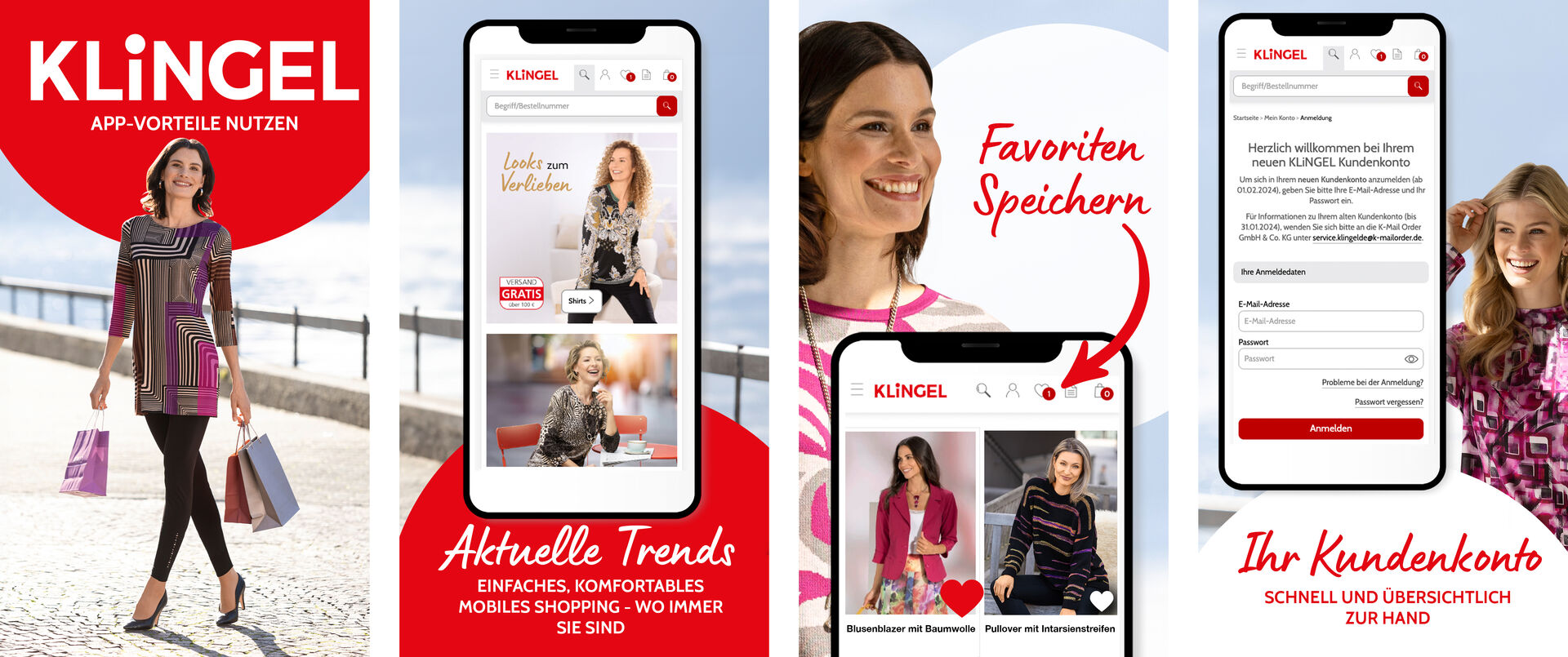 Vorteile der KLiNGEL App - 1.Aktuelle Trends 2.Favoriten Speichern 3.Ihr Kundenkonto ist schnell und übersichtlich zur Hand